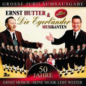 50 Jahre - Ernst Mosch - Seine Musik Lebt Weiter