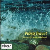 Nära havet: Låtar och visor i Halland