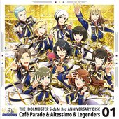 Café Parade, Altessimo, Legenders - THE IDOLM@STER SideM 3rd ANNIVERSARY DISC 01.jpg