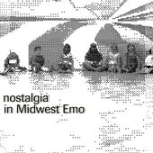 Nostalgia in Midwest Emo - EP