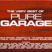 The Very Best Of Pure Garage
