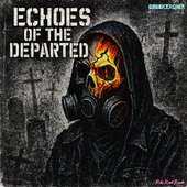 Echoes Of The Departed