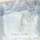 Ghost In Me - Single