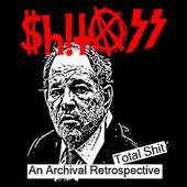 Total Shit: An Archival Retrospective (Collection 2001-2002)