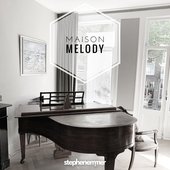 Maison Melody