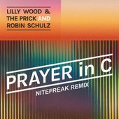 Prayer in C (Nitefreak Remix) - Single