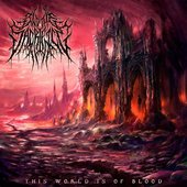 This World Is Of Blood