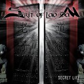 Spirit of Lao Dan - Secret Life