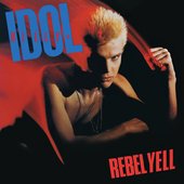 Billy Idol - "Rebel Yell (Expanded Edition)"