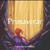 Primaverar (A Esperança da Primavera)
