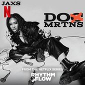 Dox Mrtns (From the Netflix Series "Rhythm + Flow") - Single