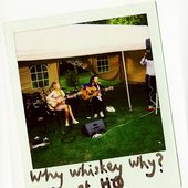 why whiskey why? (from myspace)