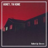 Honey, I'm Home - Single