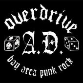 Overdrive A.D. - Bay Area Punk Rock