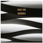 Light and Shadows