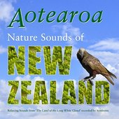 Aotearoa – Nature Sounds of New Zealand (Deluxe Edition)