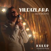 Yıldızlara (Kulüp Orijinal Dizi Müziği) - Single