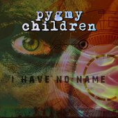 I Have No Name