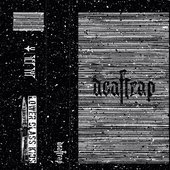 Deaftrap