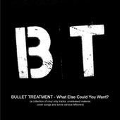 Bullet Treatment - What Else Could You Want.png