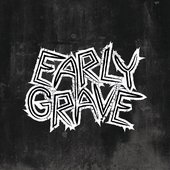 Early Grave
