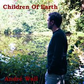 André Wall - \"Children of Earth\" Album Cover in August 2000