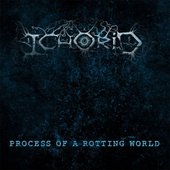 Process Of A Rotting World (2014)