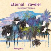 Eternal Traveler (Extended Version 15:37Min) - EP