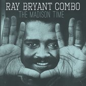 Ray Bryant Combo - The Madison Time (May 14, 2013)