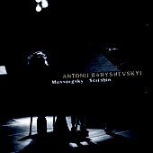 Mussorgsky & Scriabin