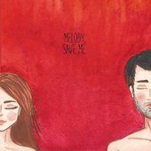 Melody, Save Me [EP]