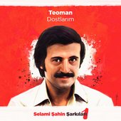 Dostlarım (Selami Şahin Şarkıları 1)