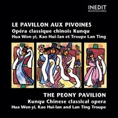 Le pavillon aux pivoines. the peony pavilion.