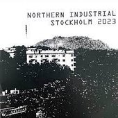 Northern Industrial, Stockholm 2023