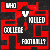 Who Killed College Football? Artwork