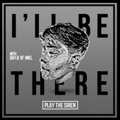 I'll Be There - Single