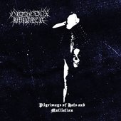 Pilgrimage of Hate and Mutilation