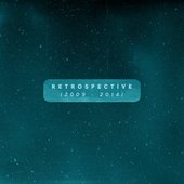 Retrospective (2009 - 2014)