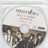 2011.5.21 渋谷BOXX 「GLASNOST-XX」 SPECIAL CD