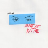 Shut Up & Kiss Me - Single