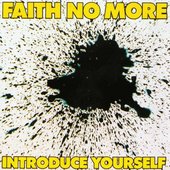 Faith No More - Introduce Yourself [1987]