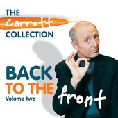 The Carrott Collection: Back to the Front, Vol. 2