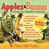 Apples & Bananas: Songs For Healthy Families