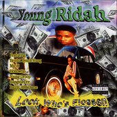 Young Ridah - Look Who's Flossen. 1999