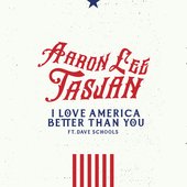 I Love America Better Than You (feat. Dave Schools) - Single