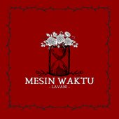 Mesin Waktu - Single