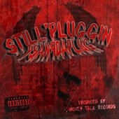 Still Pluggin (Deluxe)