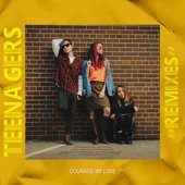 Teenagers (Remixes) - EP