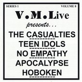V.M.Live Presents The Casualties / Teen Idols / No Empathy / Apocalypse Hoboken
