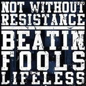 Beatin Fools Lifeless